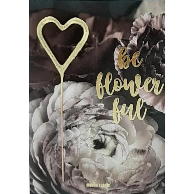 Greeting Card + Cold Fire Be Flowerful Blooming Mini