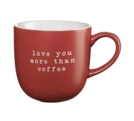 Kubek Hey! 350ml Love You More Than Coffee czerwony